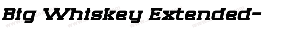 Big Whiskey Extended字体转换